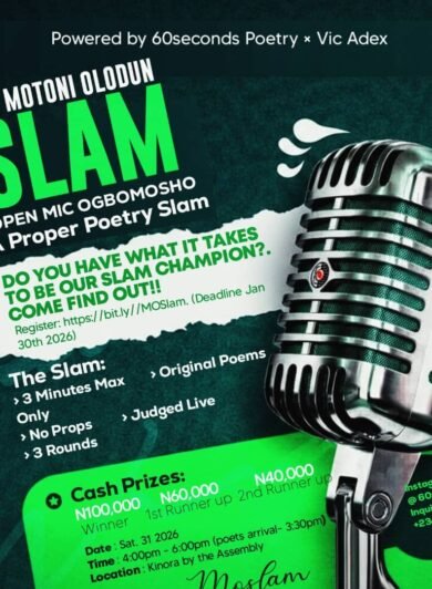 Motoni Olodun Poetry Slam (Mo-Slam) by Vic'Adex and 60 seconds poetry. Open mic, spoken word poetry