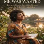 Book cover of Nothing About Me Was Wasted by Folawe Mustapha